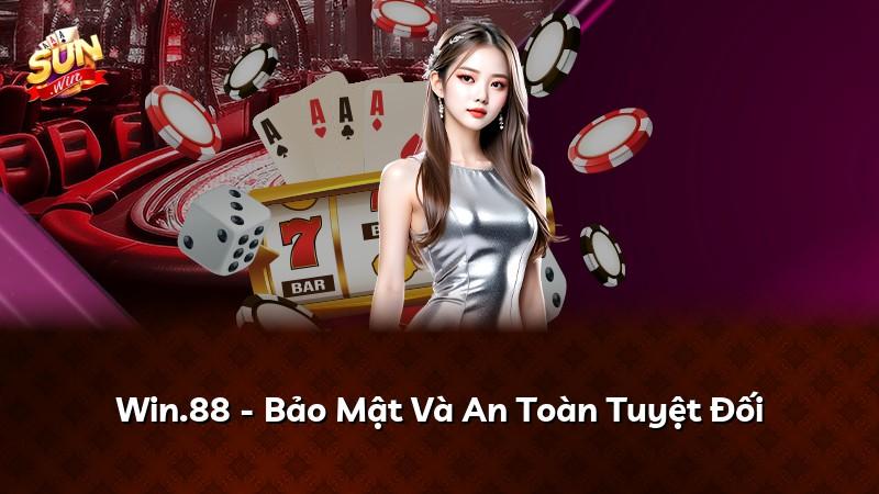 Win.88 - Bảo Mật Và An Toàn Tuyệt Đối